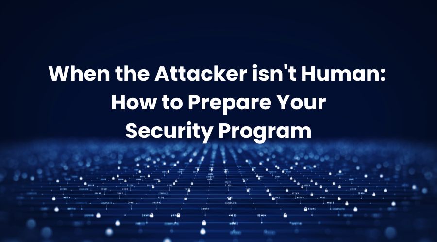 when the attacker isn't human webinar deepfakes